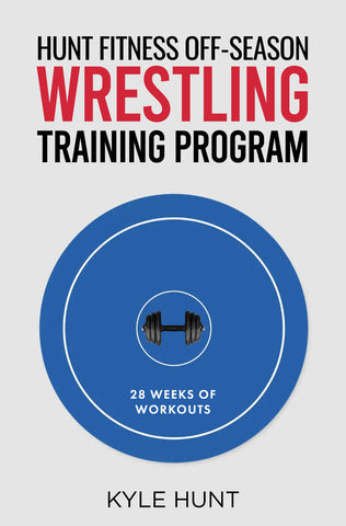 Hunt Fitness Off-Season Wrestling Training Program